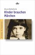 Kinder brauchen Märchen - Bild 1