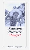 Hier irrt Maigret