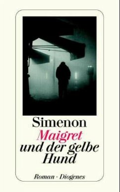 Maigret und der gelbe Hund - Simenon, Georges