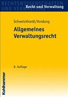 Allgemeines Verwaltungsrecht - Schweickhardt, Rudolf (Hrsg.)