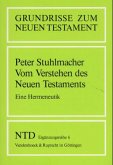 Vom Verstehen des Neuen Testaments / Grundrisse zum Neuen Testament 6