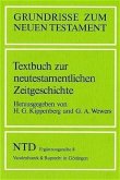 Textbuch zur neutestamentlichen Zeitgeschichte / Grundrisse zum Neuen Testament 8