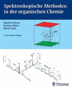 Spektroskopische Methoden in der organischen Chemie - Hesse, Manfred; Meier, Herbert; Zeeh, Bernd