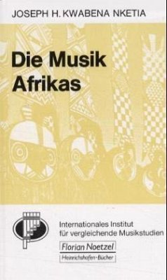 Die Musik Afrikas - Kwabena Nketia, Joseph H.