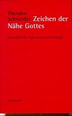 Zeichen der Nähe Gottes