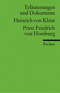 Heinrich von Kleist 'Prinz Friedrich von Homburg' - Kleist, Heinrich von