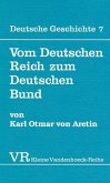 Vom Deutschen Reich zum Deutschen Bund