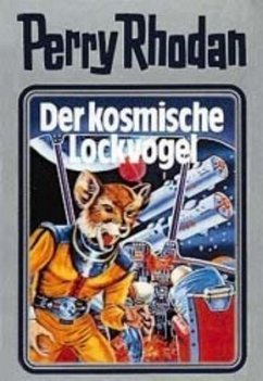 Der kosmische Lockvogel / Perry Rhodan / Perry Rhodan Bd.4 - Mahr, Kurt;Darlton, Clark;Scheer, K. H.