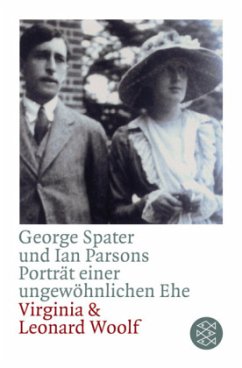 Porträt einer ungewöhnlichen Ehe, Virginia und Leonard Woolf - Spater, George; Parsons, Ian