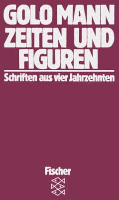 Zeiten und Figuren - Mann, Golo