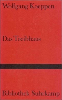 Das Treibhaus - Koeppen, Wolfgang