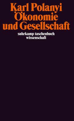 Ökonomie und Gesellschaft - Polanyi, Karl