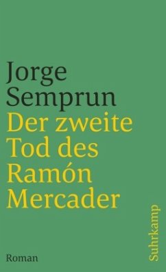 Der zweite Tod des Ramón Mercader - Semprún, Jorge