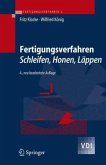 Schleifen, Honen, Läppen / Fertigungsverfahren Bd.2