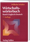 Wirtschaftswörterbuch Bd. I: Englisch-Deutsch / Wirtschaftswörterbuch, 2 Bde. Bd.1