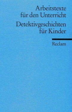 Detektivgeschichten für Kinder - Gelfert, Hans D. (Hrsg.)