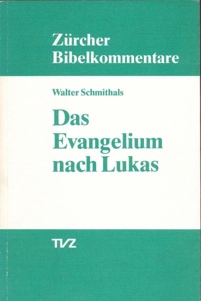 Das Evangelium nach Lukas
