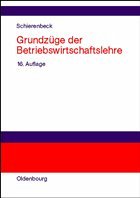 Grundzüge der Betriebswirtschaftslehre - Schierenbeck, Henner