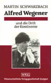 Alfred Wegener und die Drift der Kontinente