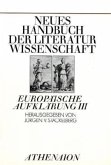 Europäische Aufklärung / Neues Handbuch der Literaturwissenschaft Bd.13, Tl.3
