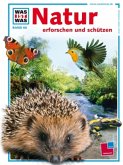 Natur erforschen und schützen Natur erforschen und schützen