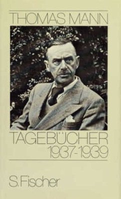 Tagebücher 1937-1939 / Tagebücher - Mann, Thomas