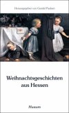 Weihnachtsgeschichten aus Hessen Weihnachtsgeschichten aus Hessen