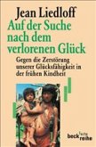 Auf der Suche nach dem verlorenen Glück