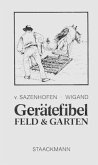 Gerätefibel Feld und Garten