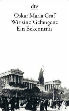 Wir sind Gefangene - Graf, Oskar Maria