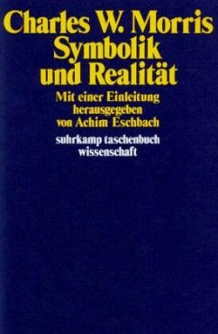 Symbolik und Realität - Morris, Charles W.