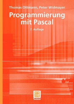 Programmierung mit PASCAL - Ottmann, Thomas / Widmayer, Peter