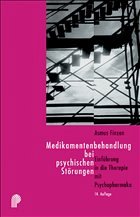 Medikamentenbehandlung bei psychischen Störungen - Finzen, Asmus