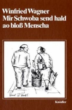 Cover Mir Schwoba send hald ao bloß Menscha