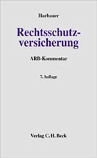 Rechtsschutzversicherung, Kommentar - Harbauer, Walter (Begr.) / Bauer, Günter / Maier, Karl / Stahl, Peter (Fortg.)