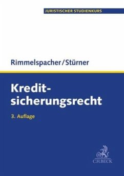 Kreditsicherungsrecht - Rimmelspacher, Bruno;Stürner, Michael