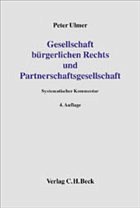 Gesellschaft bürgerlichen Rechts und Partnerschaftsgesellschaft - Ulmer, Peter