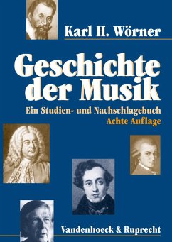 Geschichte der Musik - Wörner, Karl H.