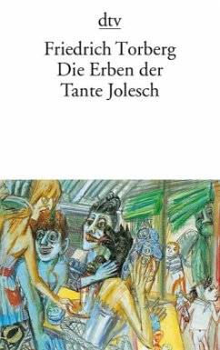 Die Erben der Tante Jolesch - Torberg, Friedrich