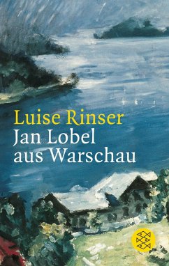 Jan Lobel aus Warschau - Rinser, Luise