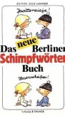 Das neue Berliner Schimpfwörterbuch