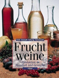 Fruchtweine - Schurig, Ulrich;Sennewald, Karsten;Demuth, Günter