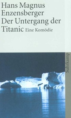 Der Untergang der Titanic - Enzensberger, Hans Magnus