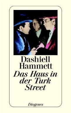 Das Haus in der Turk Street und andere Detektivstories - Hammett, Dashiell