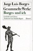Borges und ich / Gesammelte Werke, 9 Bde. in 11 Tl.-Bdn. Bd.6