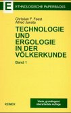 Technologie und Ergologie in der Völkerkunde