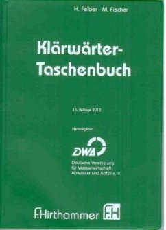 Klärwärter-Taschenbuch - Felber, Hannes; Fischer, Manfred