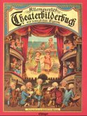 Allerneuestes Theaterbilderbuch