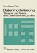 Datenmodellierung: Theorie und Praxis... - Bild 1