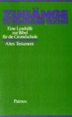 Zugänge zu biblischen Texten, Altes Testament